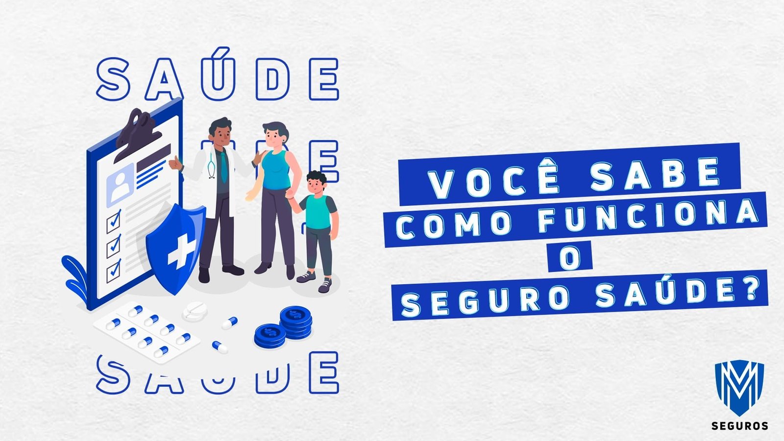 Leia mais sobre o artigo Saiba como funciona o Seguro de Saúde