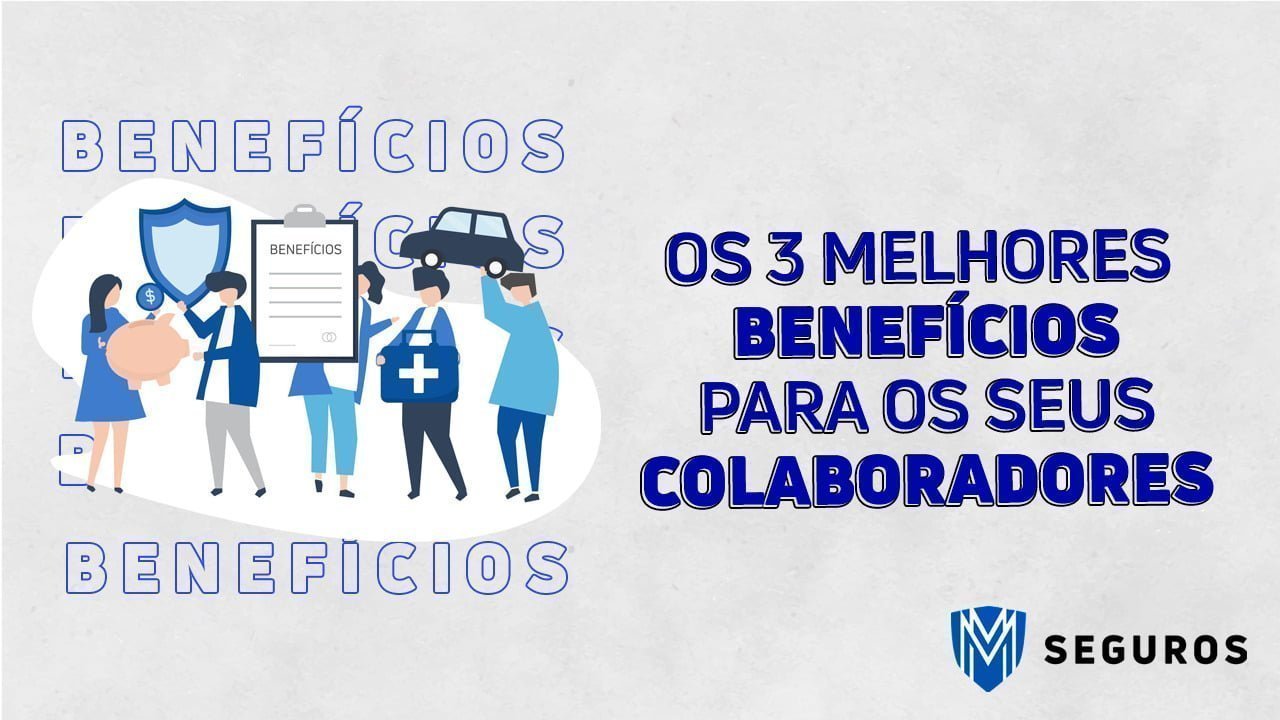 Leia mais sobre o artigo Os 3 melhores benefícios para seus colaboradores