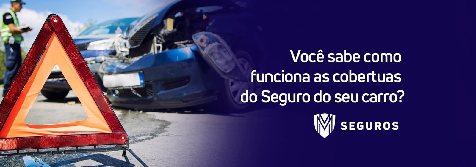 Leia mais sobre o artigo Você sabe como funciona as coberturas do Seguro do seu carro?