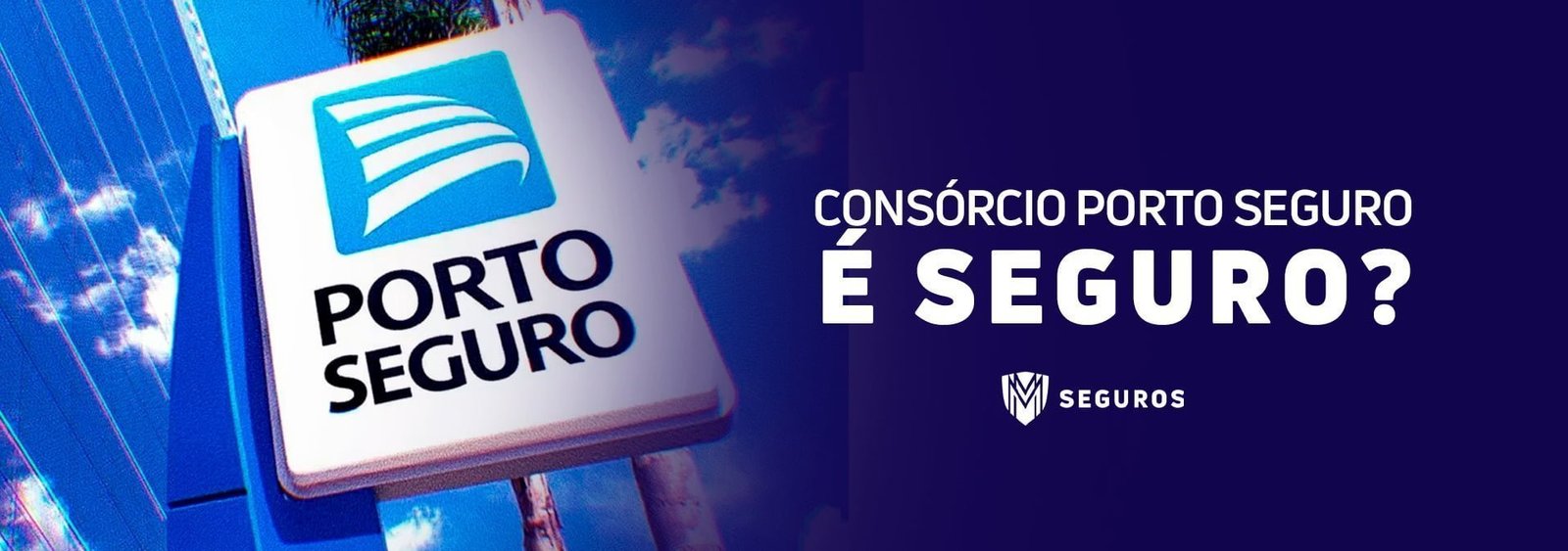 Leia mais sobre o artigo Consórcio Porto Seguro: Afinal, é confiável?