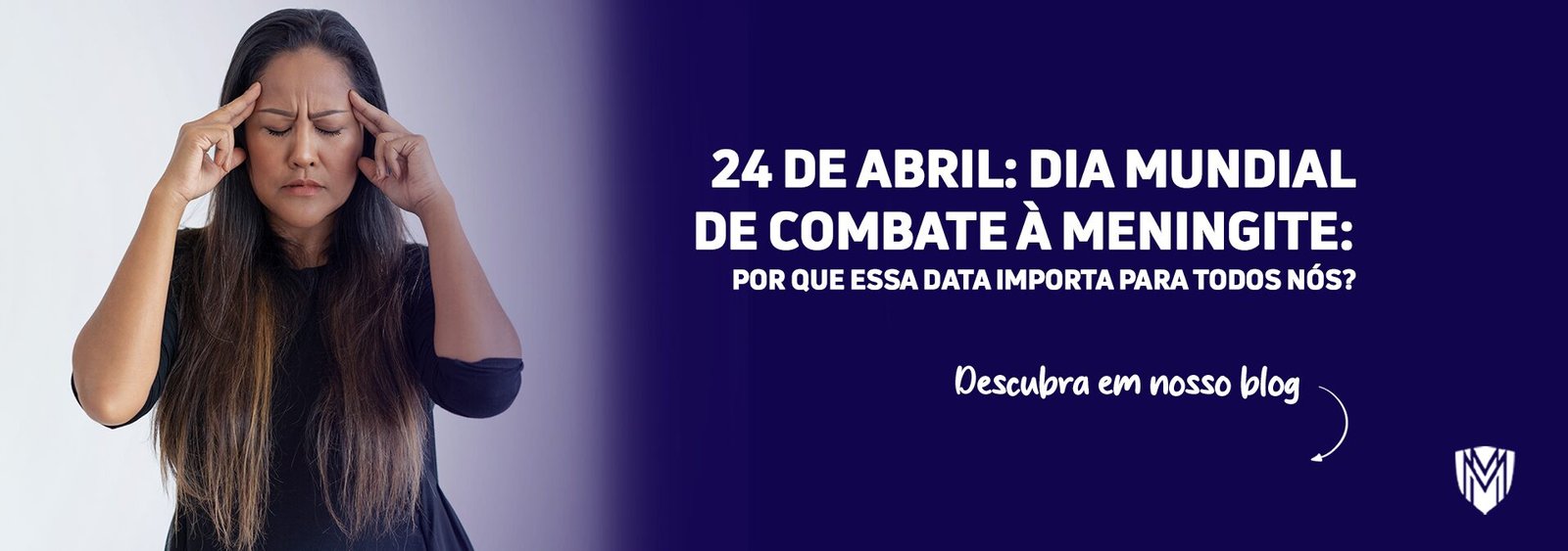 Leia mais sobre o artigo 24 de Abril – Dia Mundial de Combate à Meningite